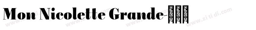 Mon Nicolette Grande字体转换